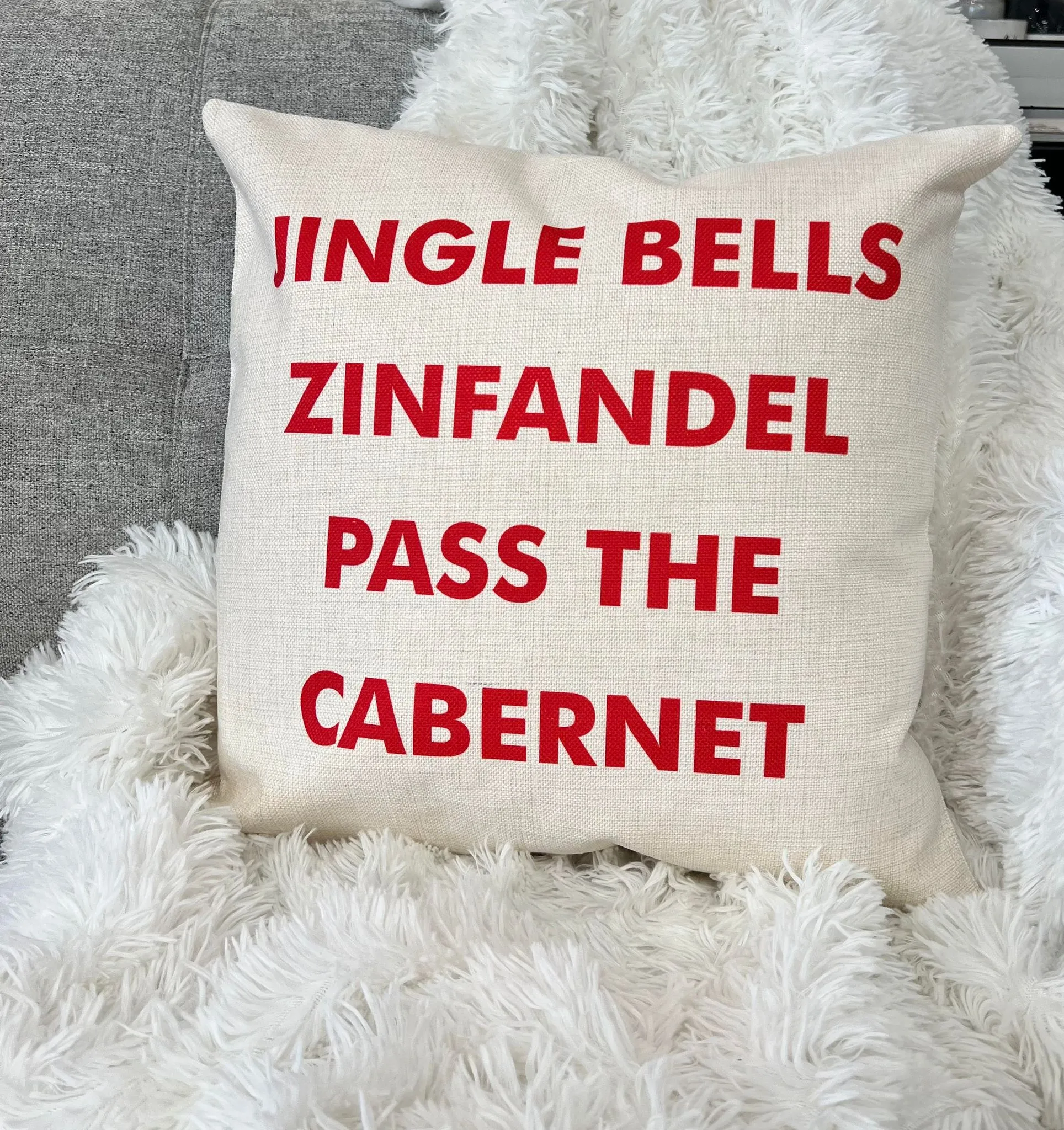 Jingle Bells Zinfandel Pass the Cabernet Funny Christmas Pillow